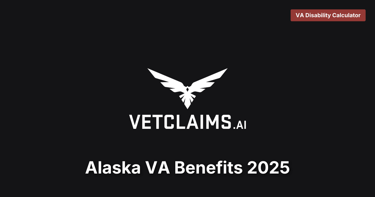 Alaska VA Benefits 2025