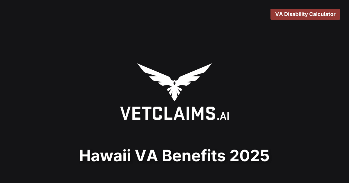 Hawaii VA Benefits 2025