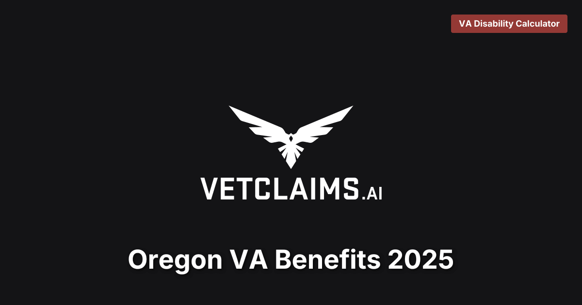 Oregon VA Benefits 2025