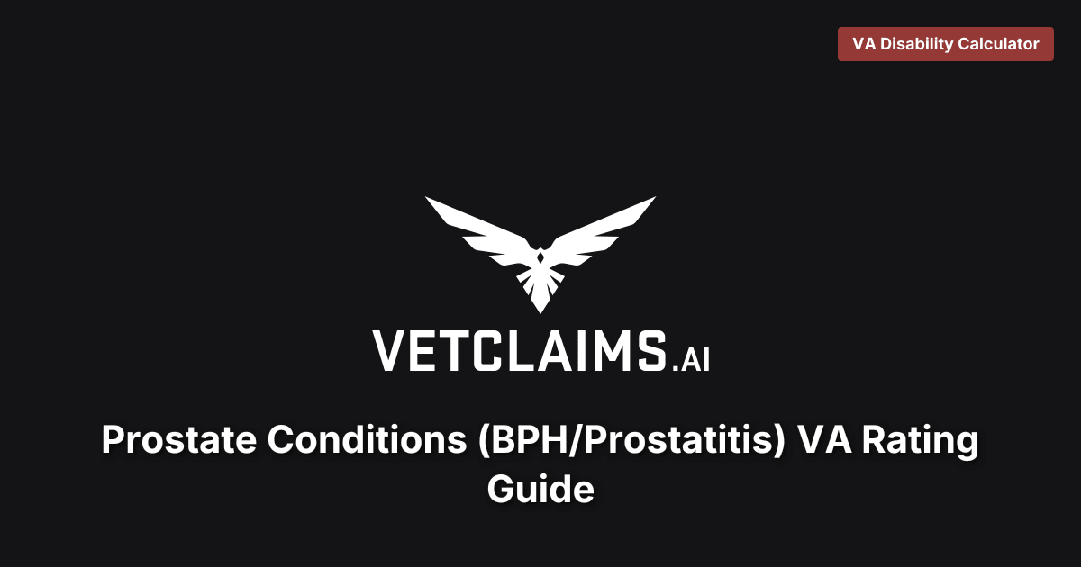 Prostate Conditions VA Rating Guide