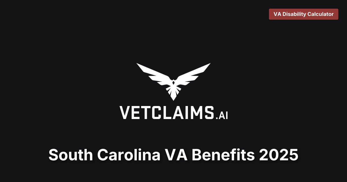 South Carolina VA Benefits 2025