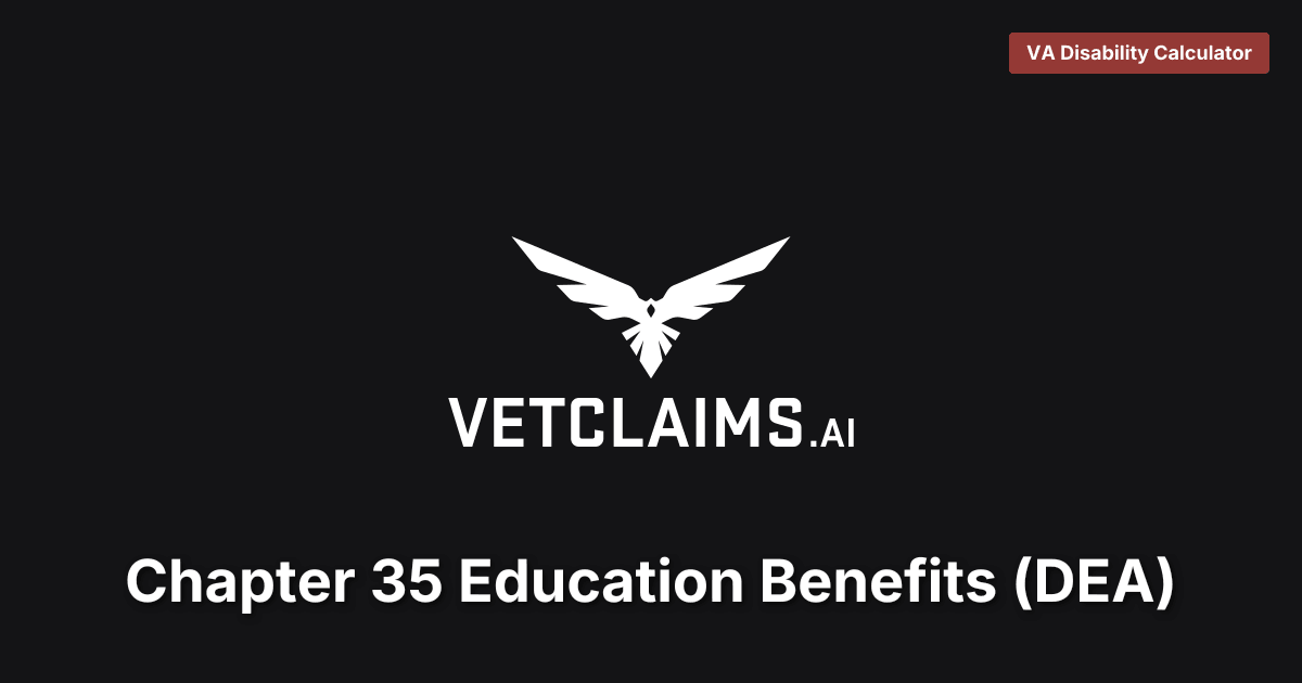 Chapter 35 Education Benefits (DEA)