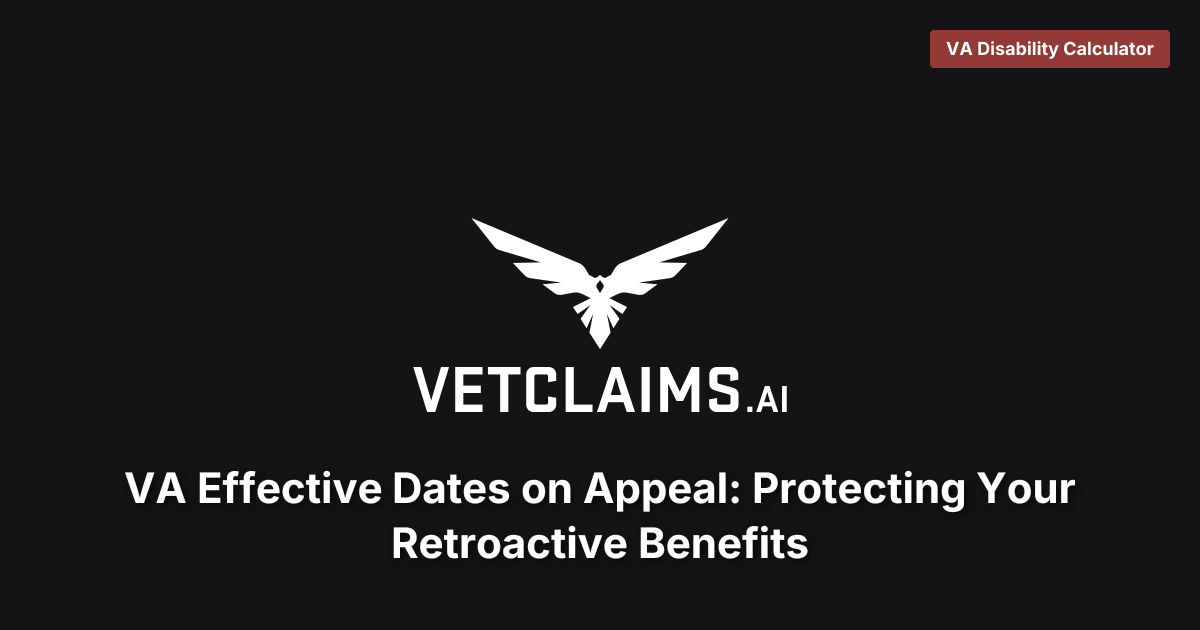 VA Effective Dates on Appeal: Back Pay