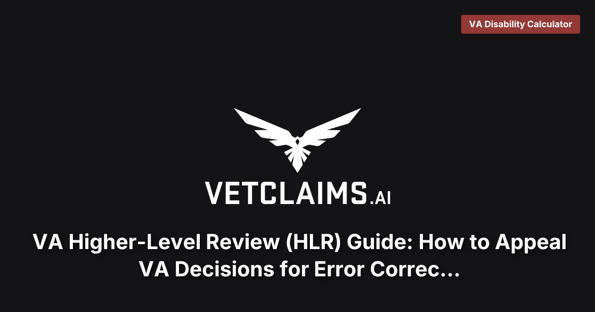 VA Higher-Level Review (HLR) Guide